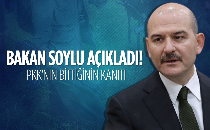 Bakan Soylu Açıkladı! PKK’nın Bittiğinin Kanıtı